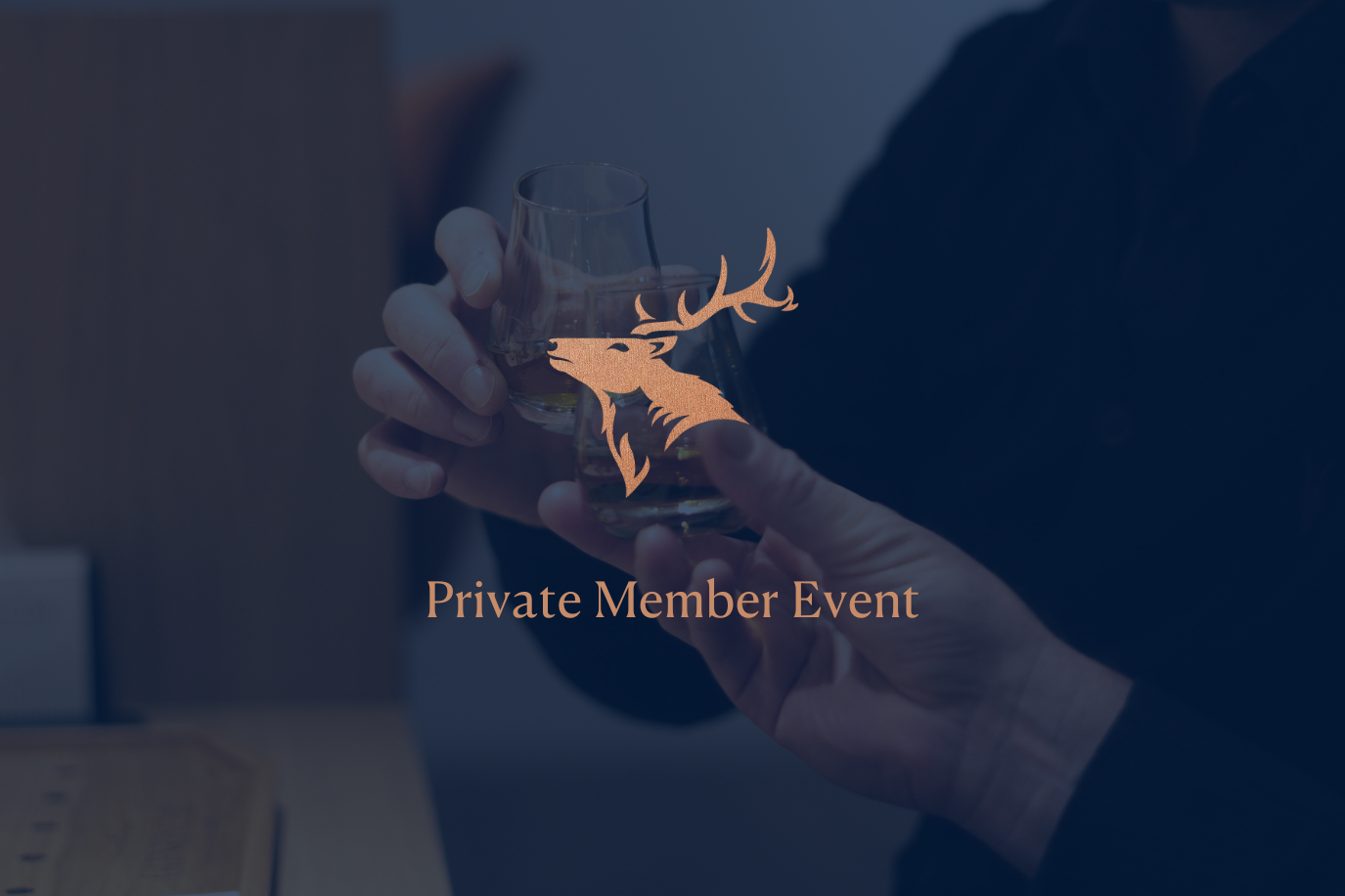 Members' Whisky Tasting - Private Event